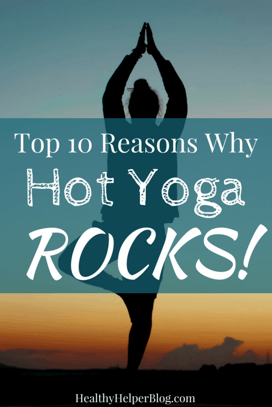 Top 10 Reasons Why Hot Yoga Rocks | Healthy Helper A humorous take on what hot yoga is REALLY like and why going to a class is pretty darn awesome.