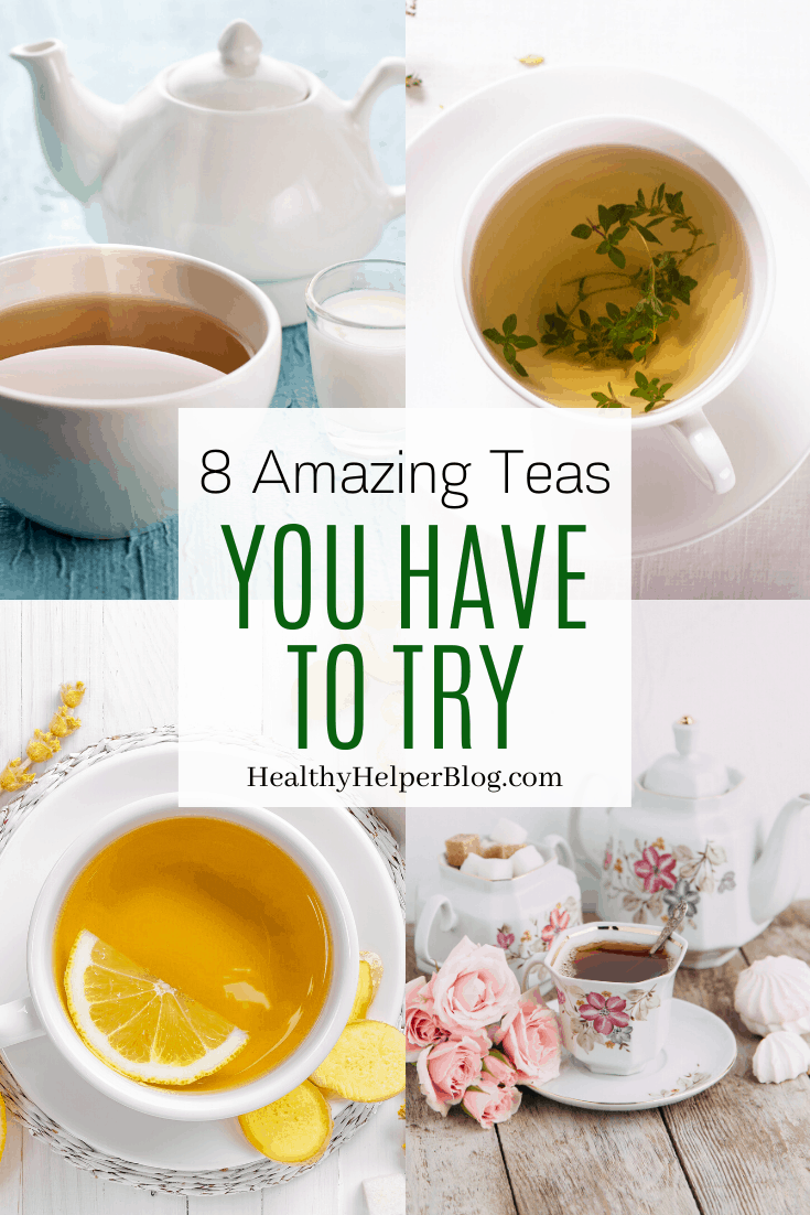 8 Amazing Teas You Have to Try | A discussion of the health benefits of different varieties of tea and a roundup of the my personal favorite teas!