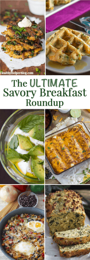 The Ultimate Savory Breakfast Roundup from Healthy Helper Blog [food, recipes, breakfast, savory, vegan, vegetarian, gluten-free, paleo, healthy, healthy food, healthy recipes, roundup, healthy food, cooking, brunch, meal plan]
