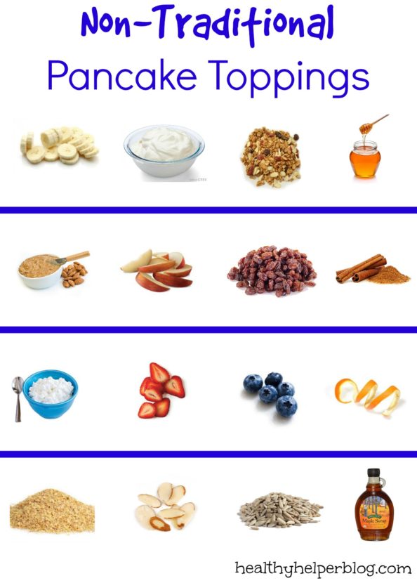 Non-Traditional Pancake Toppings from @Healthy_Helper https://healthyhelperkaila.com?utm_source=utm_source%3DPinterest&utm_medium=utm_medium%3Dsocialmedia&utm_campaign=utm_campaign%3Dblogpost