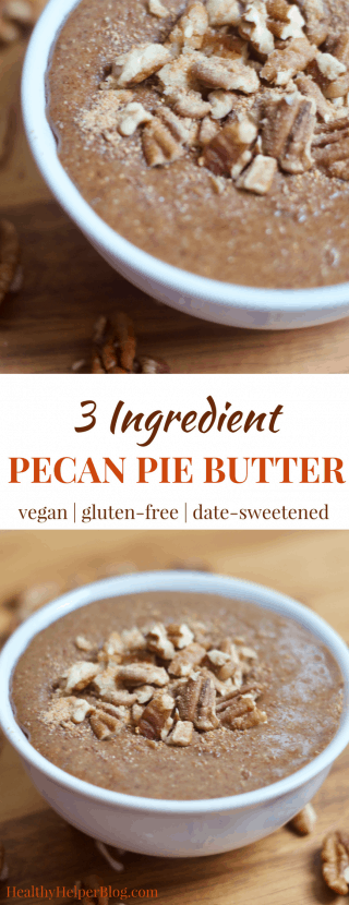 3 Ingredient Pecan Pie Butter | Healthy Helper @Healthy_Helper All the flavor of your FAVORITE holiday pie in nut butter form! This 3 ingredient Pecan Pie Butter is creamy, smooth, and so rich without any added oils. It's fruit-sweetened, vegan, and gluten-free. The perfect craving crusher when all you want it a slice of homemade pie!