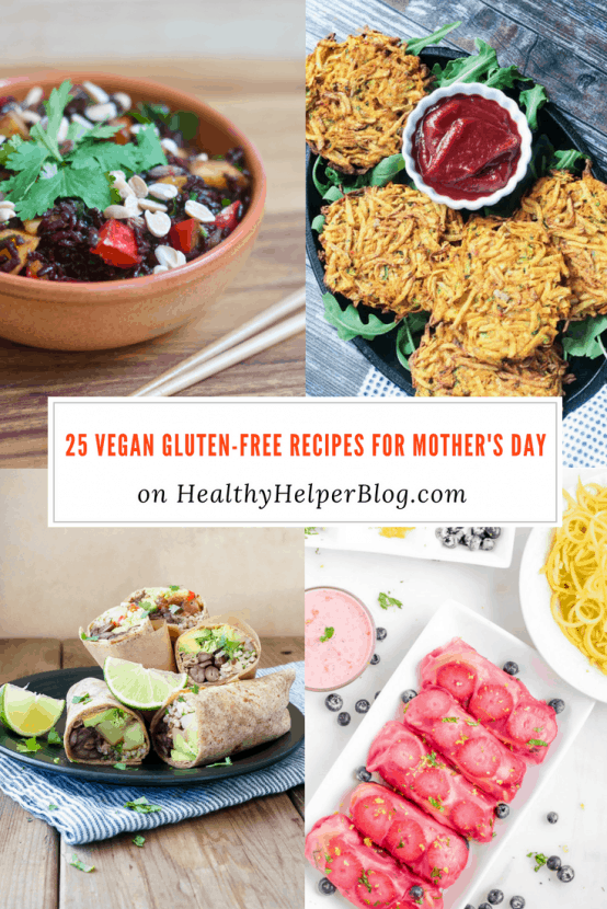 25 Vegan Gluten-Free Recipes for Mother's Day | Healthy Helper A roundup of healthy recipes for Mother's Day that are vegan and gluten-free. All the foods your mom loves made delicious and nutritious! 