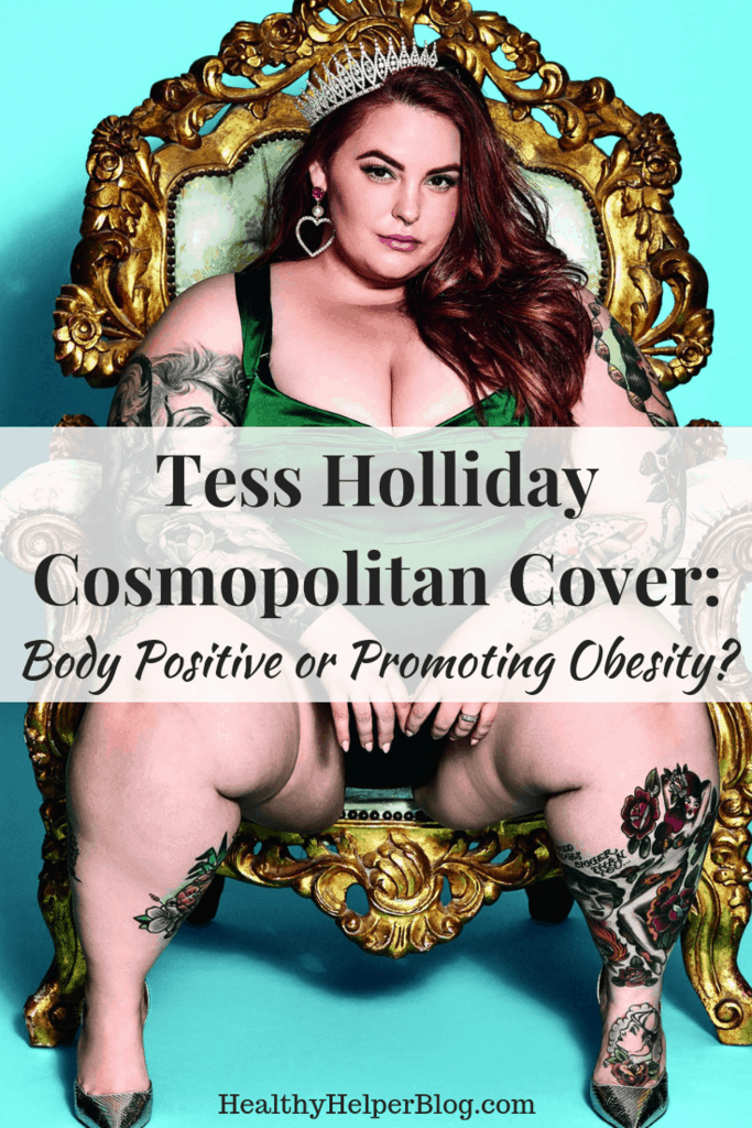 Tess Holliday Cosmo Cover: Body Positivity or Promoting Obesity? | Healthy Helper A discussion on whether featuring morbidly obese people on magazine covers promotes body diversity or unhealthy lifestyle habits.