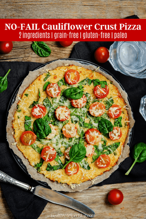 No-Fail Cauliflower Crust Pizza | The only cauliflower crust recipe you'll ever need! High protein, gluten-free, grain-free, and only TWO ingredients. This truly is the no-fail pizza crust recipe that anyone can make!