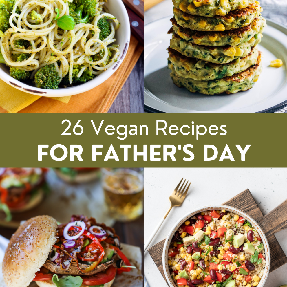 26 Vegan Recipes for Father's Day